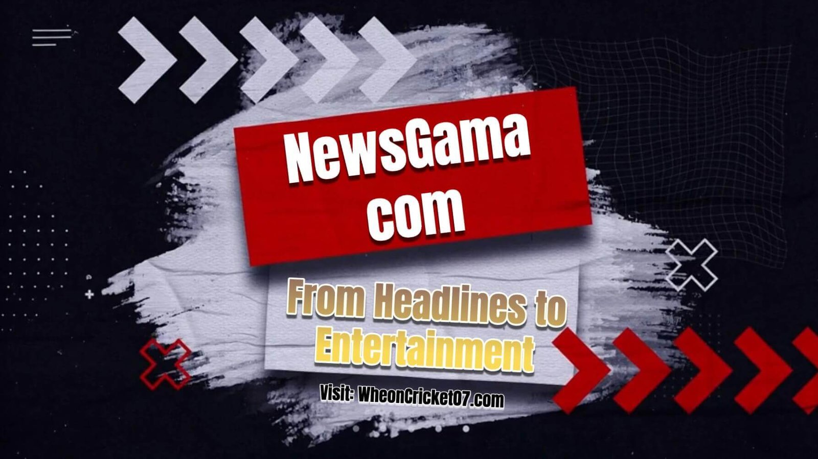 NewsGama com: From Headlines to Entertainment