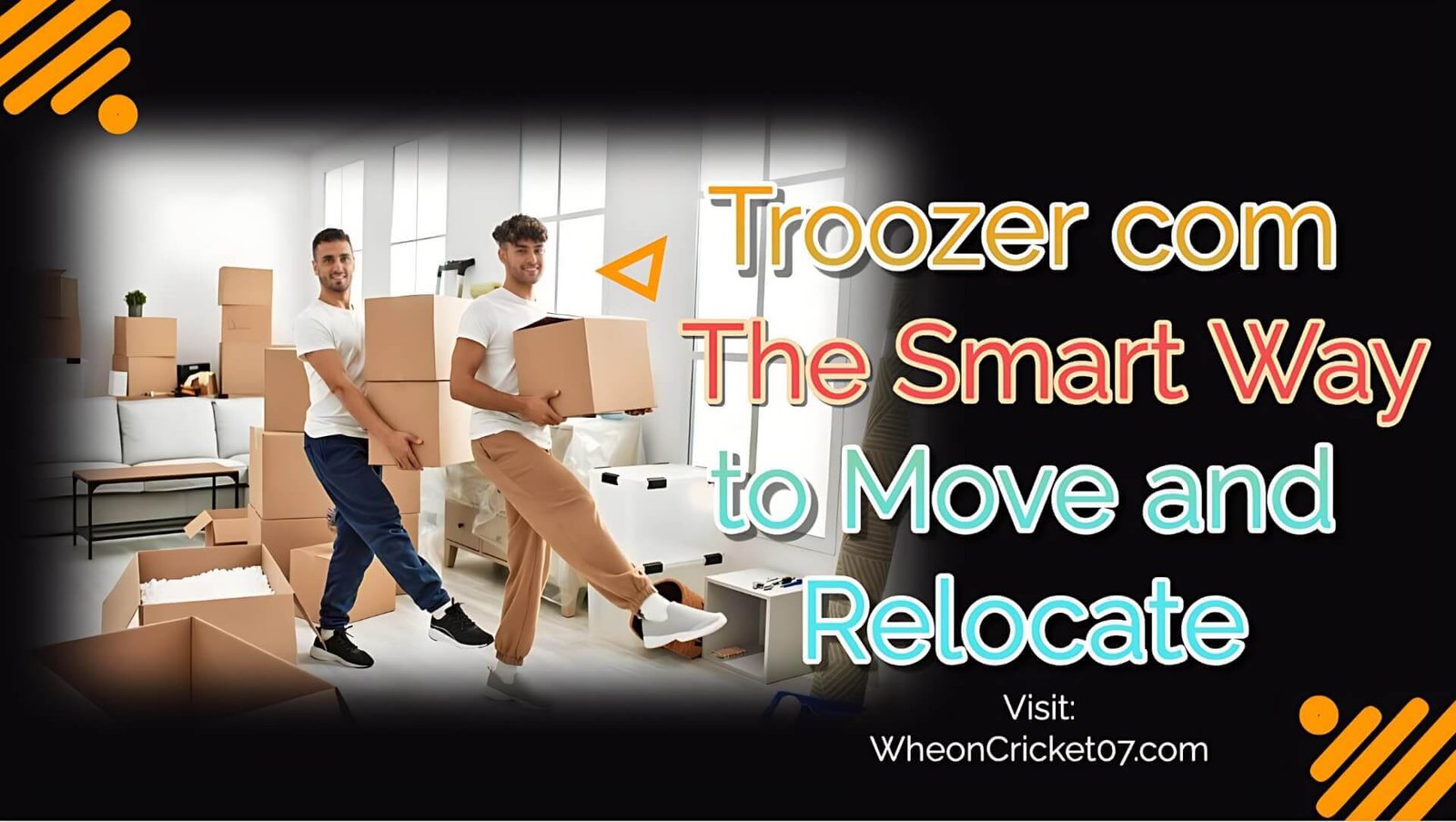 Troozer com – The Smart Way to Move and Relocate